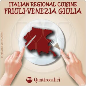 Regional cuisine of Friuli-Venezia Giulia
